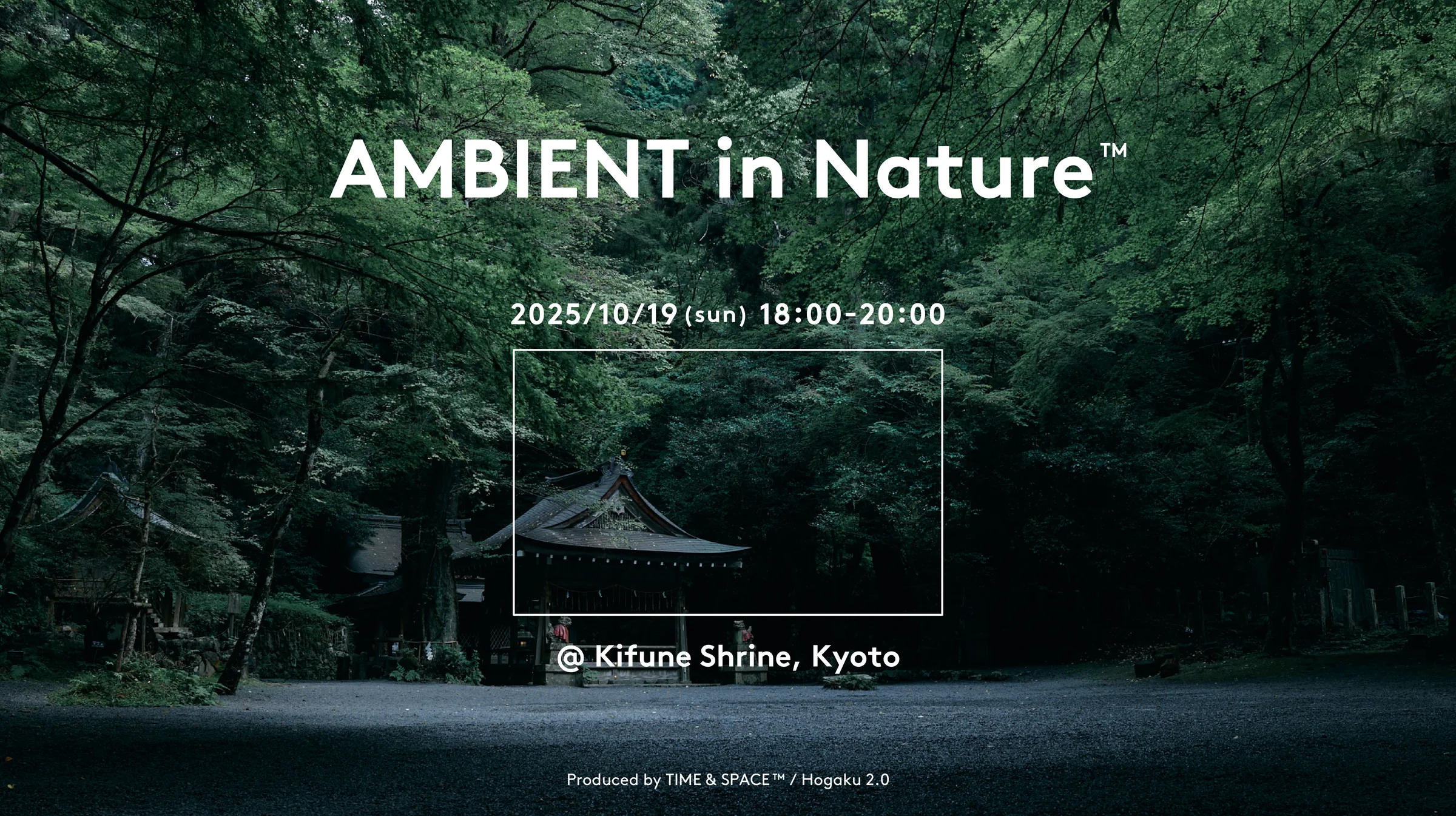 AMBIENT in Nature™︎ @貴船神社